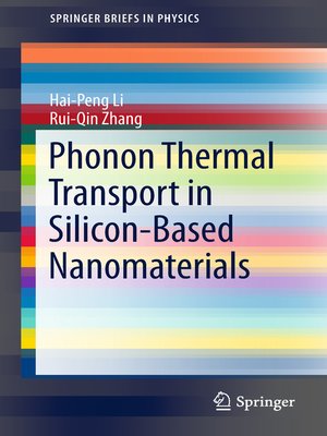 cover image of Phonon Thermal Transport in Silicon-Based Nanomaterials